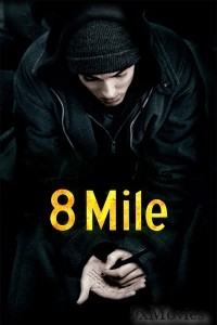 8 Mile (2002) ORG Hindi Dubbed Movie