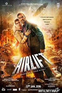 Airlift (2016) Bollywood Hindi Movie