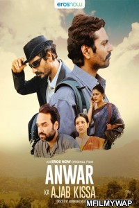 Anwar Ka Ajab Kissa (2020) Bollywood Hindi Movie