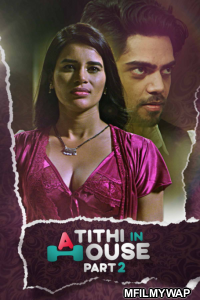 Atithi In House Part 2 (2021) UNRATED Hindi KooKu Originals Short Films