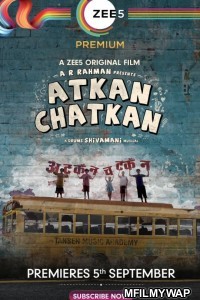 Atkan Chatkan (2020) Bollywood Hindi Movie