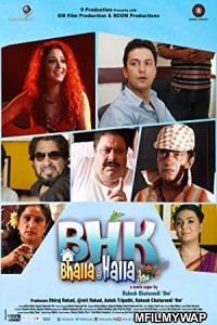 BHK Bhalla Halla Kom (2016) Bollywood Hindi Movie