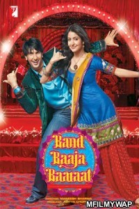 Band Baaja Baaraat (2010) Bollywood Hindi Movie