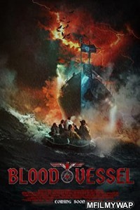 Blood Vessel (2019) English Full Movie