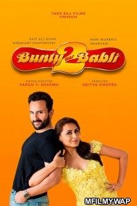 Bunty Aur Babli 2 (2021) Bollywood Hindi Movies