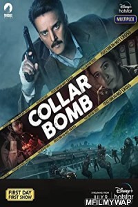 Collar Bomb (2021) Bollywood Hindi Movie