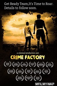 Crime Factory (2021) Bollywood Hindi Movie