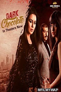 Dark Chocolate (2016) Bollywood Hindi Movie
