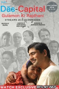 Das Capital Gulamon Ki Rajdhani (2020) Bollywood Hindi Movie