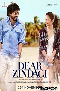 Dear Zindagi (2016) Bollywood Hindi Movie