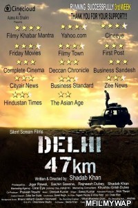 Delhi 47 Km (2018) Bollywood Hindi Movies