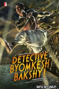Detective Byomkesh Bakshy (2015) Bollywood Hindi Movie