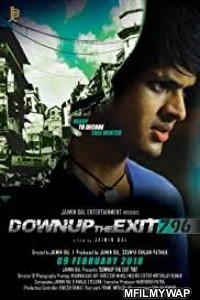 Downup the Exit 796 (2018) Bollywood Hindi Movies