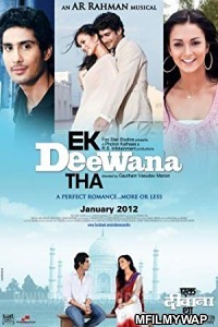Ekk Deewana Tha (2012) Bollywood Hindi Movie