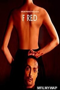 Fired (2010) Bollywood Hindi Movie