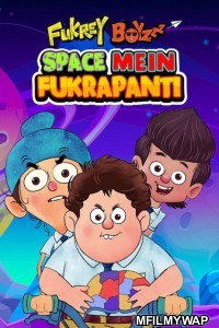 Fukrey Boyzzz: Space Mein Fukrapanti (2020) Bollywood Hindi Movie