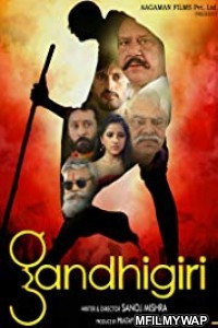 Gandhigiri (2016) Bollywood Hindi Movies