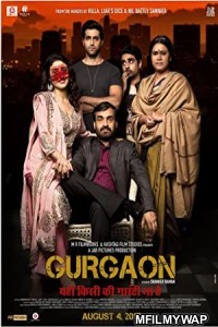 Gurgaon (2017) Bollywood Hindi Movie