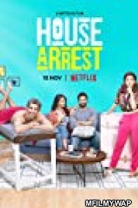 House Arrest (2019) Bollywood Hindi Movie