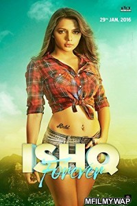 Ishq Forever (2016) Bollywood Hindi Movie