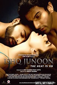 Ishq Junoon (2016) Bollywood Hindi Movie