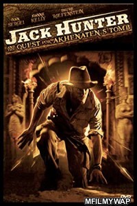 Jack Hunter and the Quest for Akhenatens Tomb (2008) Hindi Dubbed Movie