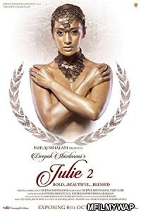 Julie 2 (2017) Bollywood Hindi Movie