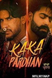 Kaka Pardhan (2021) Punjabi Full Movie