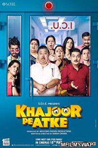 Khajoor Pe Atke (2018) Bollywood Hindi Movie