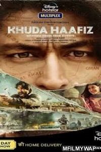 Khuda Haafiz (2020) Bollywood Hindi Movie