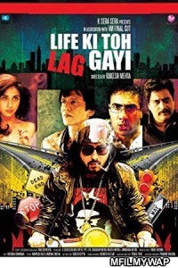 Life Ki Toh Lag Gayi (2012) Bollywood Hindi Movie