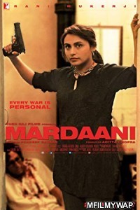 Mardaani (2014) Bollywood Hindi Full Movie