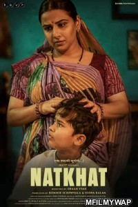Natkhat (2021) Bollywood Hindi Movie