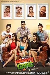 Naughty Gang (2019) Bollywood Hindi Movie