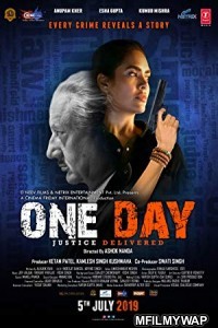 One Day Justice Delivered (2019) Bollywood Hindi Movie