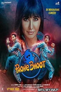 Phone Bhoot (2022) Bollywood Hindi Movie