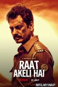 Raat Akeli Hai (2020) Bollywood Hindi Movie