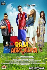 Raja Abroadiya (2019) Bollywood Hindi Movie