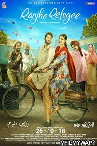 Ranjha Refugee (2018) Punjabi Movie
