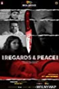 Regards Peace (2020) Bollywood Hindi Movie