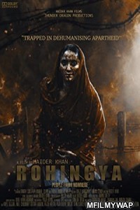 Rohingya People From Nowhere (2021) Bollywood Hindi Movie