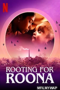Rooting for Roona (2020) Bollywood Hindi Movie
