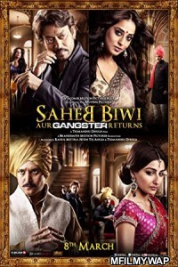 Saheb Biwi Aur Gangster (2013) Bollywood Hindi Movie