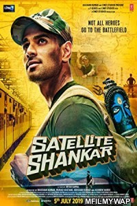 Satellite Shankar (2019) Bollywood Hindi Movie