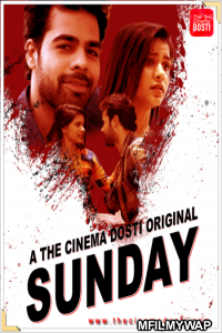 Sunday (2020) Hindi CinemaDosti Originals Short Films