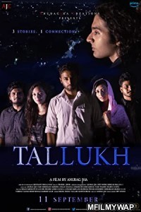 Tallukh (2020) Bollywood Hindi Movie