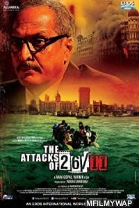 The Attacks of 26 11 (2013) Bollywood Hindi Movie