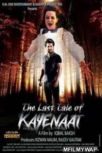 The Last Tale Of Kayenaat (2016) Bollywood Hindi Movies