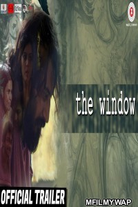 The Window (2018) Bollywood Hindi Movie