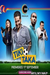 Tiki Taka (2020) Bollywood Hindi Movie